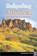 Backpacking Arizona: From Deep Canyons to Sky Islands