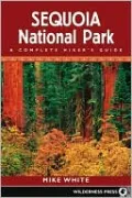 Sequoia National Park: A Complete Hikers Guide