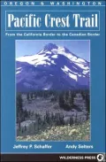Pacific Crest Trail Oregon & Washingtonfrom the California Border to the Canadian Border