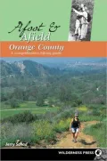 Afoot and Afield Orange County: A Comprehensive Hiking Guide