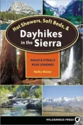 Hot Showers, Soft Beds and Dayhikes in the Sierra
