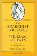 The Anarchist Writings of William Godwin