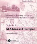 Population, Economy and Family Structure in Hertfordshire in 1851 Vol. 2: St. Albans and Its Region
