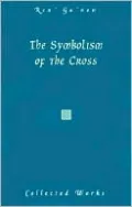 The Symbolism Of The Cross