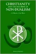 Christianity And The Doctrine Of Non-Dualism