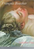 Francois Boucher: Seductive Visions