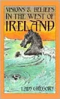 Visions & Beliefs in the West of Ireland