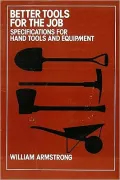 Better Tools for the Job: Specifications for Hand Tools and Equipment