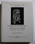 Ivories from Room SW 37 Fort Shalmaneser