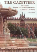Tile Gazetteer: A Guide to British Tile and Architectural Ceramics Locations