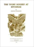 The Ivory Houses at Mycenae
