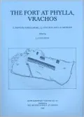 The Fort at Phylla, Vrachos: Excavations and Researches at a Late Archaic Fort in Central Euboea (Supplementary Volume No. 33)