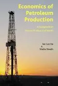 Economics of Petroleum Production A Compendium