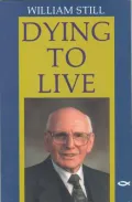 Dying to Live : Autobiography