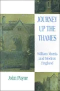 Journey up the Thames : William Morris and Modern England