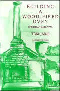 Building a Wood-Fired Oven for Bread and Pizza