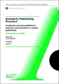 Scholarly Publishing Practice, Second Survey