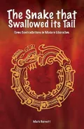 The Snake That Swallowed Its Tail: Some Contradictions in Modern Liberalism