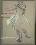 Impressionist and Modern : The Art and Collection of Fritz Gross