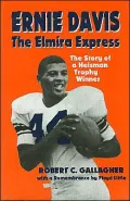 Ernie Davis: The Elmira Express