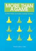 More Than a Game: A New Focus on Senior Activity Services