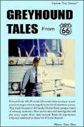 Greyhound Tales from Route 66