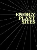 Energy Plant Sites: Community Planning for Large Projects