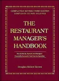 The Restaurant Manager's Handbook: How to Set up, Operate, and Manage a Financially Successful Restaurant