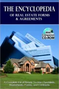 The Encyclopedia of Real Estate Forms and Agreements: A Complete Kit of Ready-to-Use Checklists, Worksheets, Forms, and Contracts with CD-ROM