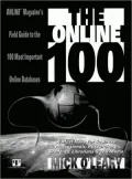Online 100: Online Magazine's Field Guide to the 100 Most Important Online Databases