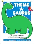 Theme-a-Saurus: The Great Big Book of Mini Teaching Topics