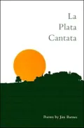 The La Plata Cantata: Poems
