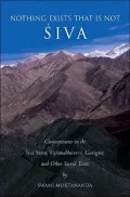 Nothing Exists That Is Not Siva