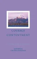 Courage and Contentment: A Collection of Talks on the Spiritual Life