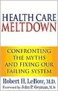 Health Care Meltdown