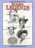 Rodeo Legends: 20 Extraordinary Athletes of America's Sport