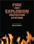 Fire and Explosion Protection Systems: A Design Professional's Introduction
