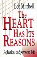 The heart has its reasons
