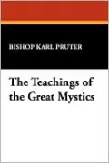 The Teachings Of The Great Mystics