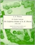 An Arcadian Landscape: The California Gardens of A. E. Hanson, 1920-1932