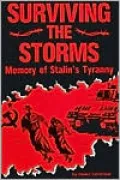 Surviving the Storms: Memory of Stalin's Tyranny