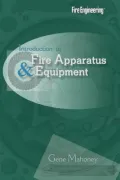 Introduction to Fire Apparatus and Equipment