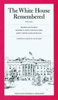 The White House Remembered