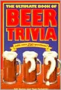 Ultimate Book of Beer Trivia