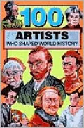100 Artists Who Shaped World History