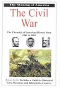 Civil War The Chronicle of American History from 1861-1865