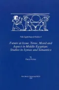 Future at Issue: Tense Mood and Aspect in Mid-Egyptian Studies