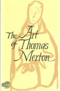 The Art of Thomas Merton