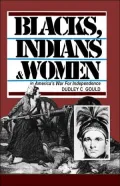 Blacks, Indians and Women in America's War for Independence