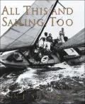 All This And Sailing Too by Olin J Stephen — book cover